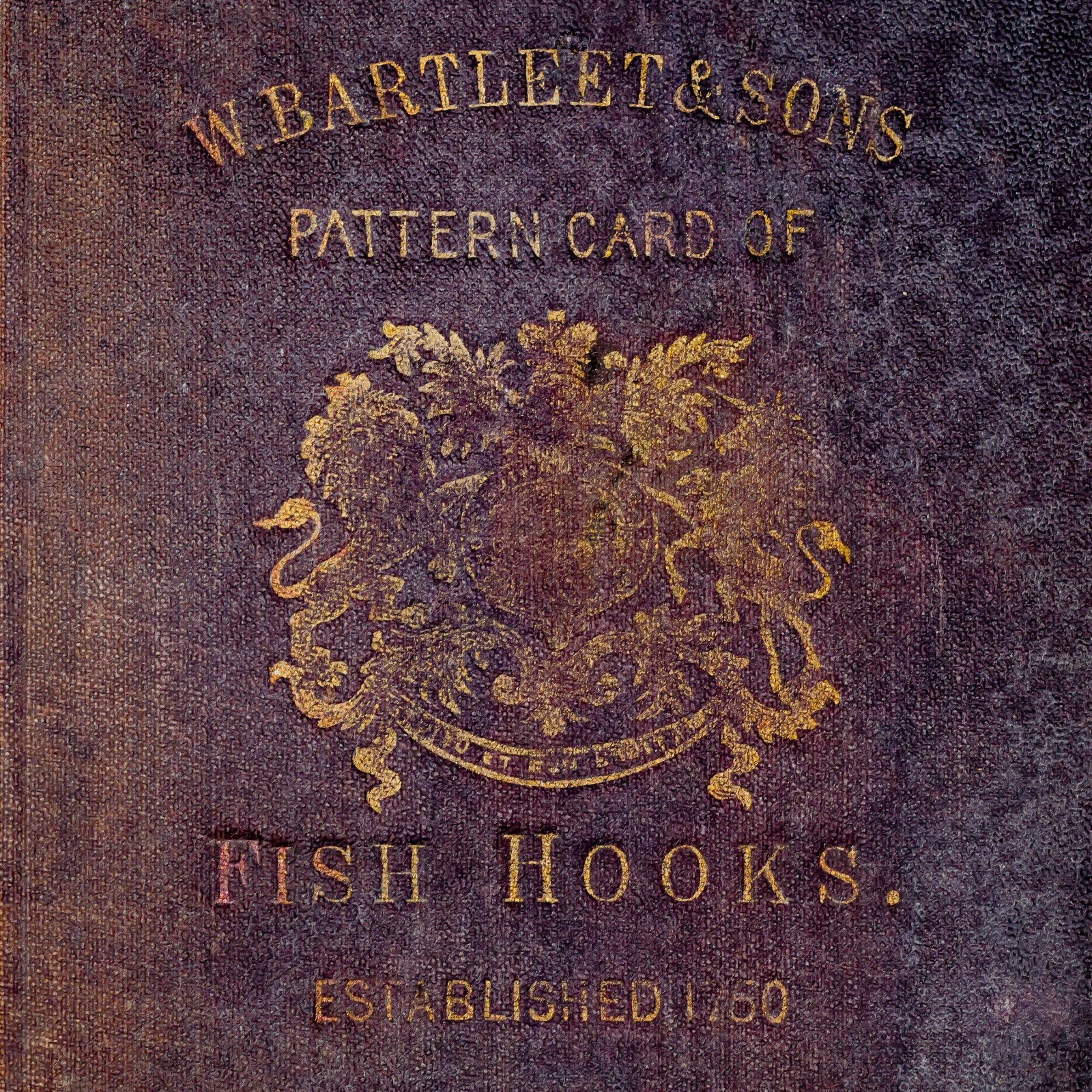 Wm. Bartleet & Sons Pattern Card cover — front binding showing company name, 'Pattern Card of Fish Hooks,' embossed Archer crest, and 'Established 1750' marking